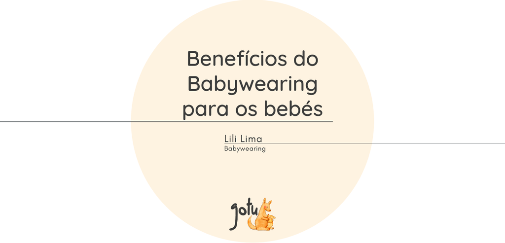 Benefícios do Babywearing para os bebés