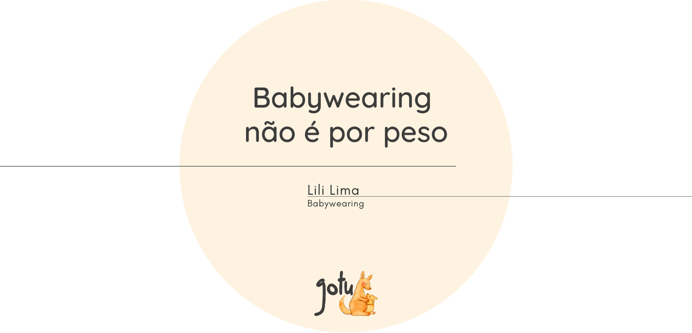 Babywearing não é por peso