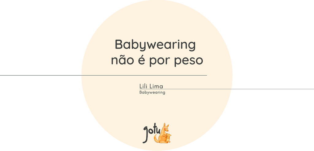 Babywearing não é por peso