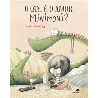 Livro O que é o Amor Minimoni? De Rocio Bonilla