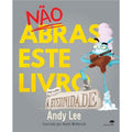 Capa do livro infantil "Não Abras Este Livro por toda a eternidade" de Andy Lee, com ilustração de um ser azul de aspeto cómico.