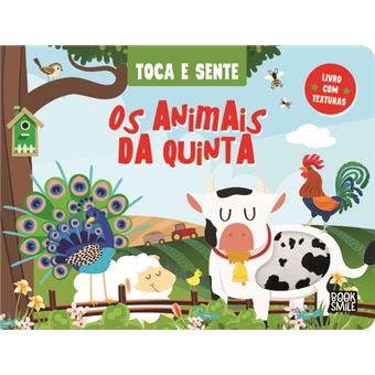 Capa do livro infantil "Toca e Sente Os Animais da Quinta", mostrando animais como vaca, pavão e ovelha com o logótipo Book Smile.