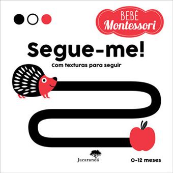 Livro Montessori - Segue-me com texturas para seguir