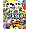 Capa do livro infantil "O Bando Das Cavernas 2: O Plano Secreto dos Neandertais", uma novela gráfica colorida de Nuno Caravela.