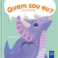 Capa do livro infantil "Quem sou eu? Toca & Sente" com foco num dinossauro roxo, indicando a coleção "Dinossauros".
