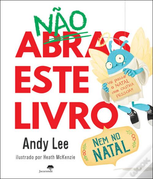 Don't Open This Book, Not Even on Christmas by Andy Lee 