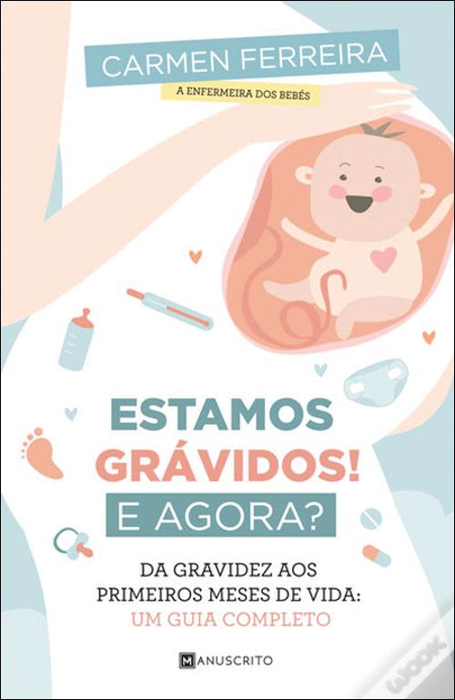 Livro Estamos Grávidos! E Agora? de Carmen Ferreira