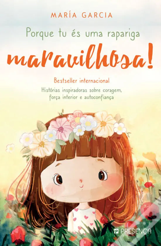 Livro Porque tu és Uma Rapariga Maravilhosa! de María Garcia