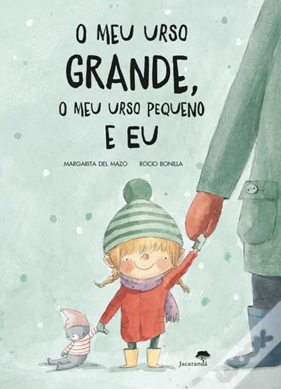 Capa do livro infantil "O Meu Urso Grande, o Meu Urso Pequeno e Eu", com criança, adulto e um pequeno urso de peluche.
