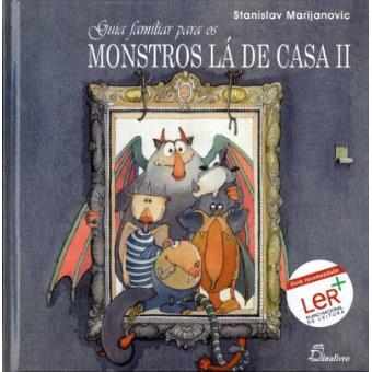 Family Guide to the Monsters in Your Home II by Stanislav Marijanovic