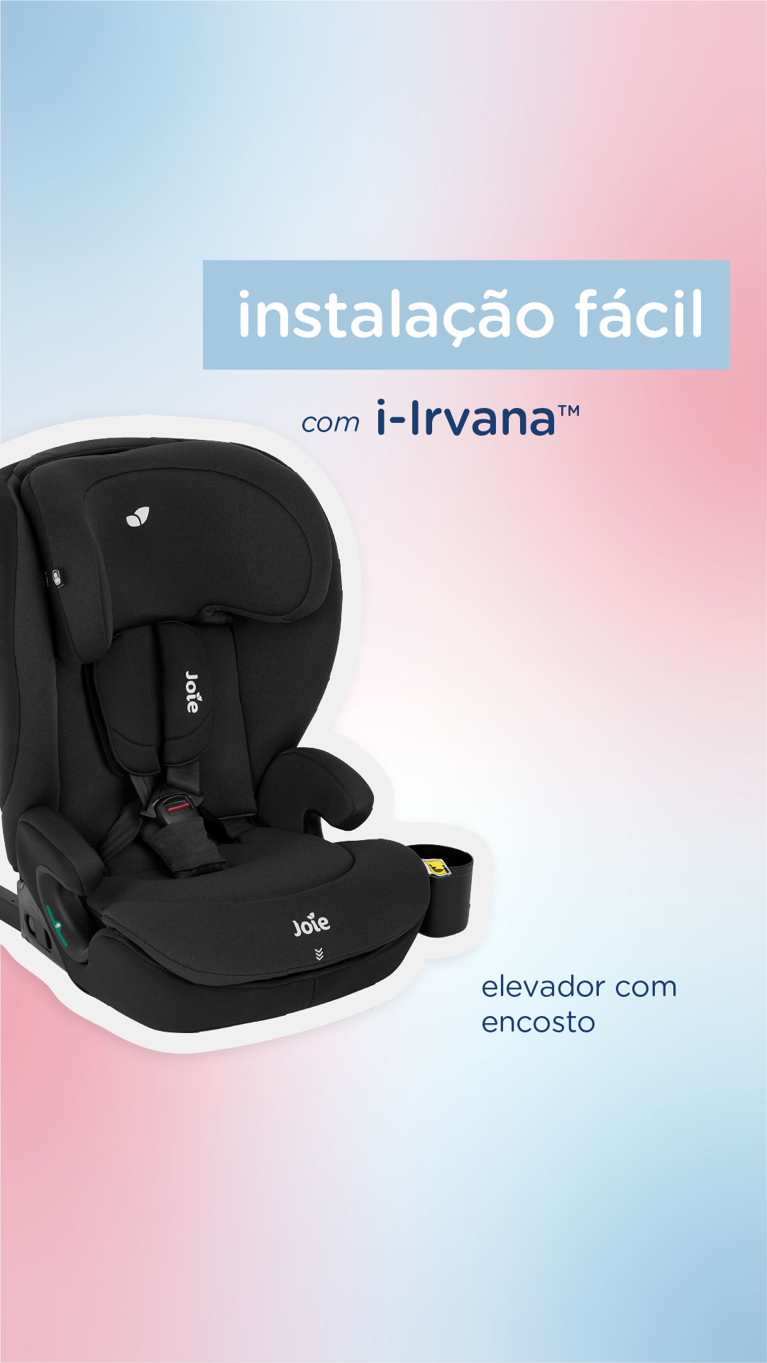 FF Joie i-irvana Car Seat Group 1/2/3 