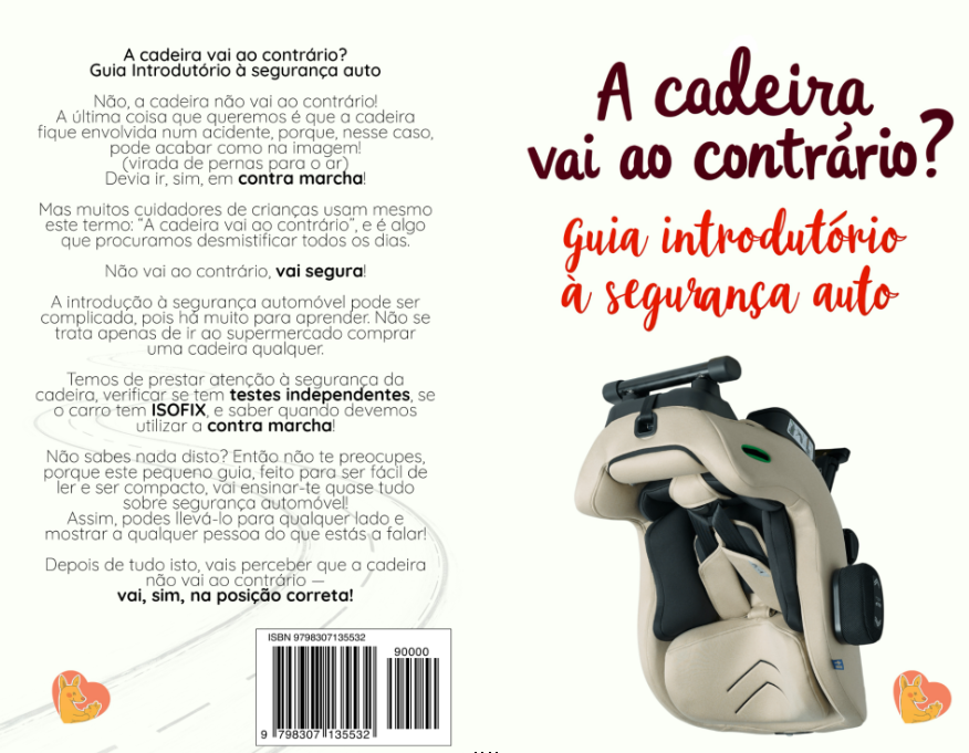Verso do livro "A Cadeira vai ao contrário?" com texto explicativo sobre segurança auto, ISOFIX e contra-marcha, e imagem de uma cadeira auto bege.