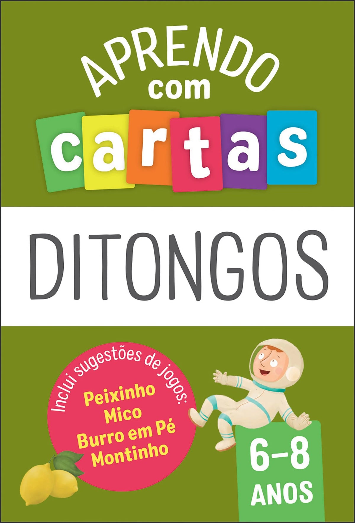 Capa do livro/baralho "Aprendo com Cartas - Ditongos", com ilustrações coloridas, um astronauta e a indicação de idades 6-8 anos.