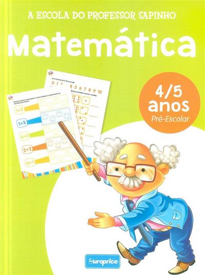 Capa do livro de matemática da coleção "A Escola do Professor Sapinho", com ilustrações vibrantes e o Professor Sapinho.