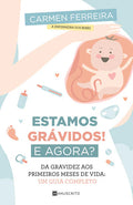 Livro Estamos Grávidos! E Agora? de Carmen Ferreira