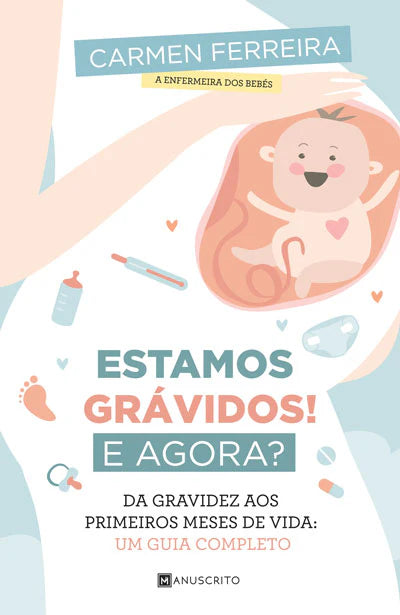 Libro ¡Estamos Embarazados! ¿Y Ahora? de Carmen Ferreira