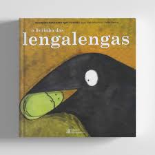 Capa do livro "O Livrinho das Lengalengas" com ilustração de um pássaro preto a segurar um objeto verde no bico, em fundo amarelo.