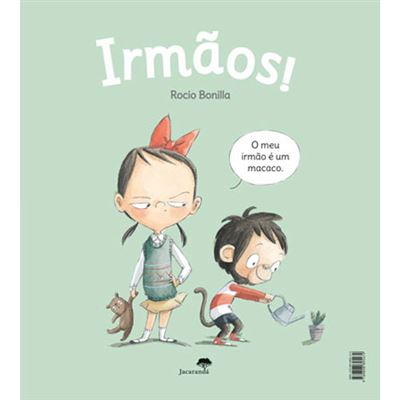 Capa do livro "Irmãos!", com ilustrações de uma menina e um menino com expressões divertidas, mostrando a relação entre irmãos.