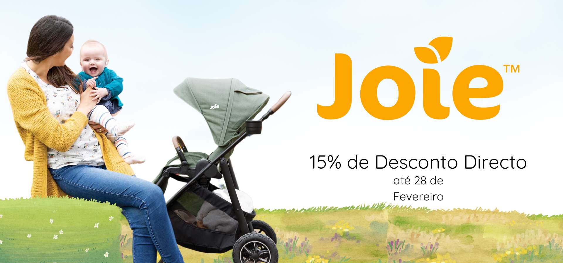 Imagem promocional da marca Joie™, apresentando um carrinho de bebé verde num cenário campestre com fundo azul claro. À esquerda, uma mãe sentada na relva segura um bebé sorridente, vestindo um macacão azul. O logótipo da Joie™ aparece no topo direito, acompanhado do texto '15% de Desconto Directo até 28 de Fevereiro'.1621243260e1af0c20-1