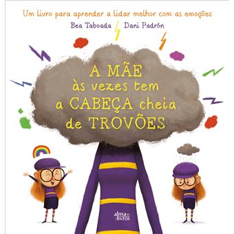 Capa do livro infantil "A Mãe às vezes tem a cabeça cheia de trovões" de Bea Taboada e Dani Padrón, mostrando uma mãe com uma nuvem de trovões na cabeça e duas crianças.