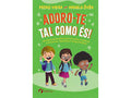Capa do livro "Adoro-te tal como és" de Pedro Vieira e Mikaela Övén, com ilustração de três crianças sorridentes.