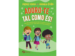 Capa do livro "Adoro-te tal como és" de Pedro Vieira e Mikaela Övén, com ilustração de três crianças sorridentes.