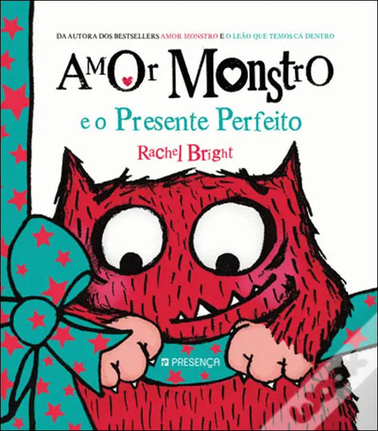 Capa do livro infantil "Amor Monstro e o Presente Perfeito" de Rachel Bright, com o monstro vermelho a segurar um laço de presente.