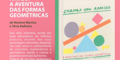Capa do Livro Chama um Amigo e descrição sobre a aventura das formas geométricas por educadoras.