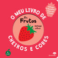 Livro interativo infantil sobre frutos com abas e zonas sensoriais de cheiro.