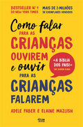 Capa do livro "Como Falar para as Crianças Ouvirem e Ouvir para as Crianças Falarem" de Adele Faber e Elaine Mazlish, com título em destaque.