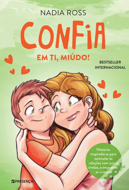 Capa do livro "Confia em Ti, Miúdo!" de Nadia Ross com ilustração de criança e adulto abraçados.
