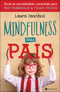 Capa do livro "Mindfulness para Pais" de Laura Sanches, com fundo claro e tipografia focada no título e no tema parental.