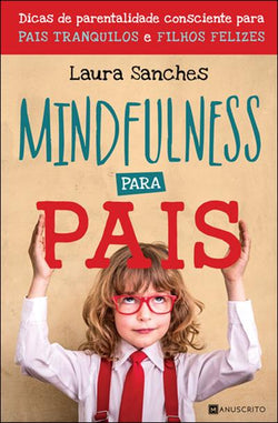 Capa do livro "Mindfulness para Pais" de Laura Sanches, com fundo claro e tipografia focada no título e no tema parental.
