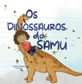 Capa do livro infantil "Os Dinossauros do Samu" de Joana Cordeiro, com ilustração de um menino no dorso de um dinossauro.