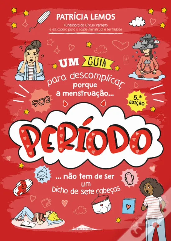 Capa do Livro Período de Patrícia Lemos, um guia ilustrado sobre menstruação para jovens.