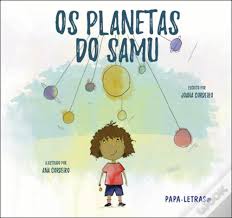 Capa do livro "Os Planetas do Samu", mostrando o personagem principal, Samu, e planetas coloridos ao seu redor.