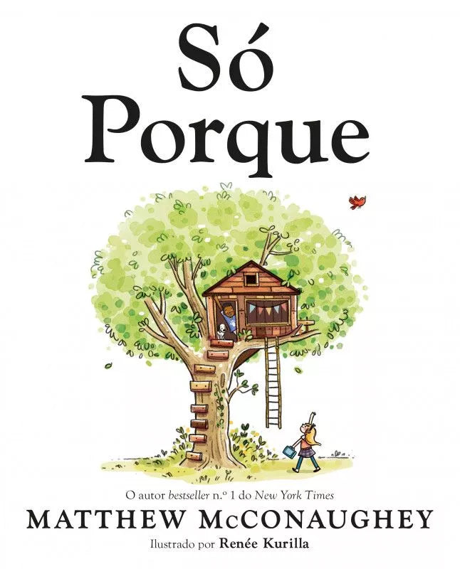 Ilustração colorida e vibrante do livro "Só Porque", com uma casa na árvore, crianças e um cão, representando a temática lúdica e inspiradora do livro.