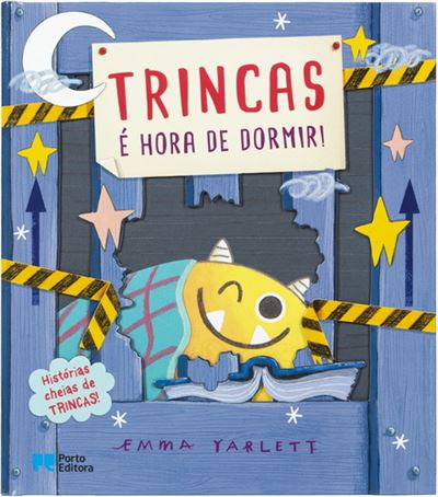 Capa do livro "Trincas - É Hora de Dormir!", com ilustrações vibrantes de um monstro adorável e detalhes que remetem para uma história divertida e encantadora para a hora de dormir.