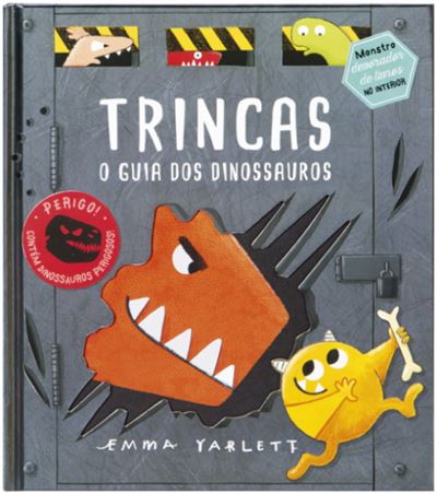 Capa do livro "Trincas - O Guia dos Dinossauros" de Emma Yarlett, mostrando Trincas, um monstro laranja, a devorar um livro sobre dinossauros.