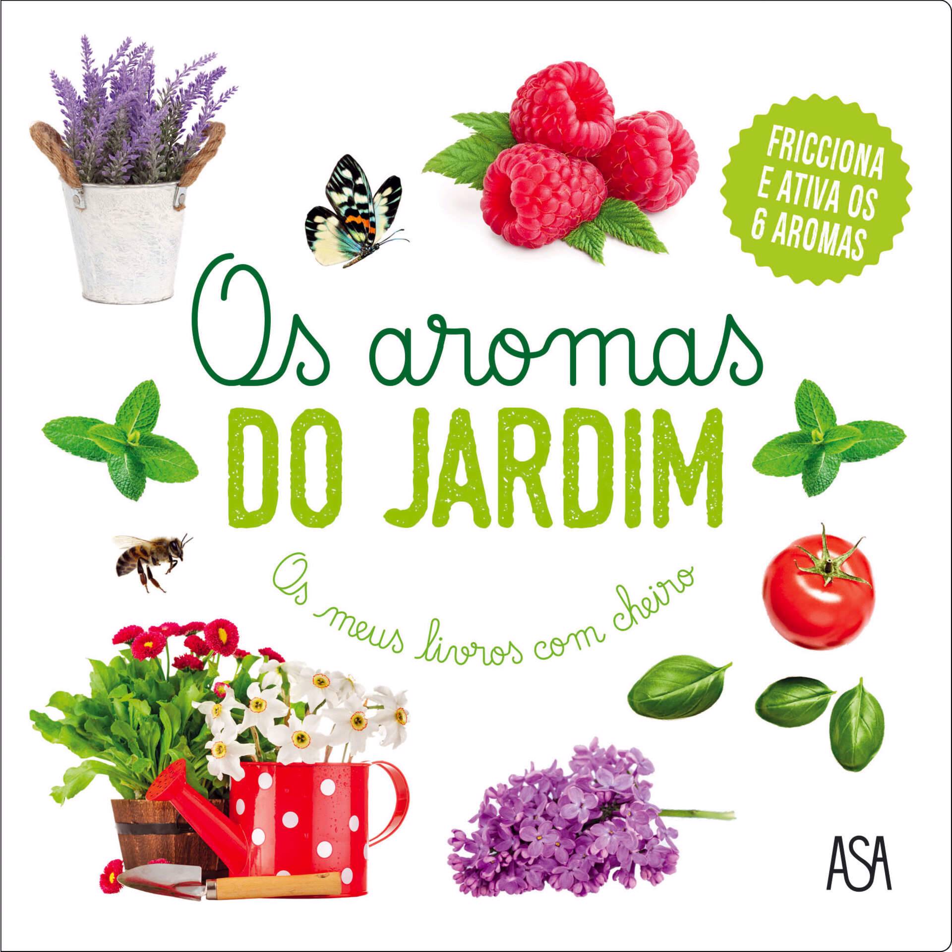 Livro "Os Aromas do Jardim" com imagens de lavanda, framboesas, uma borboleta, uma abelha, um regador e tomate.