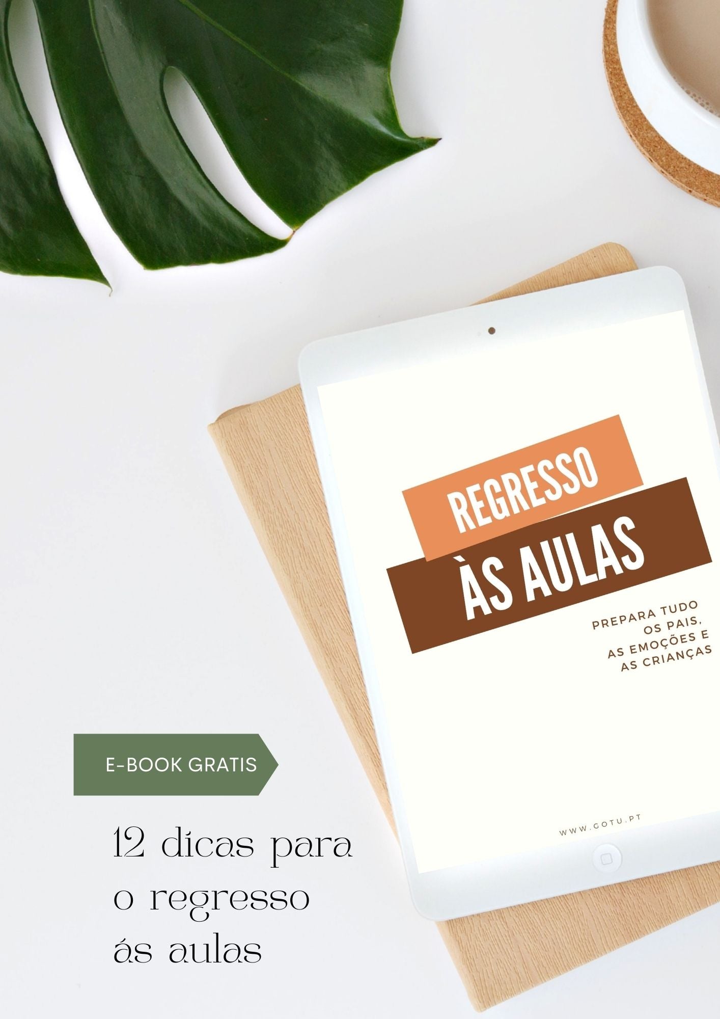 Capa do Ebook "Dicas Regresso às Aulas" da Gotu, com design alegre e ilustrações de material escolar, promovendo 12 dicas para um regresso sereno.