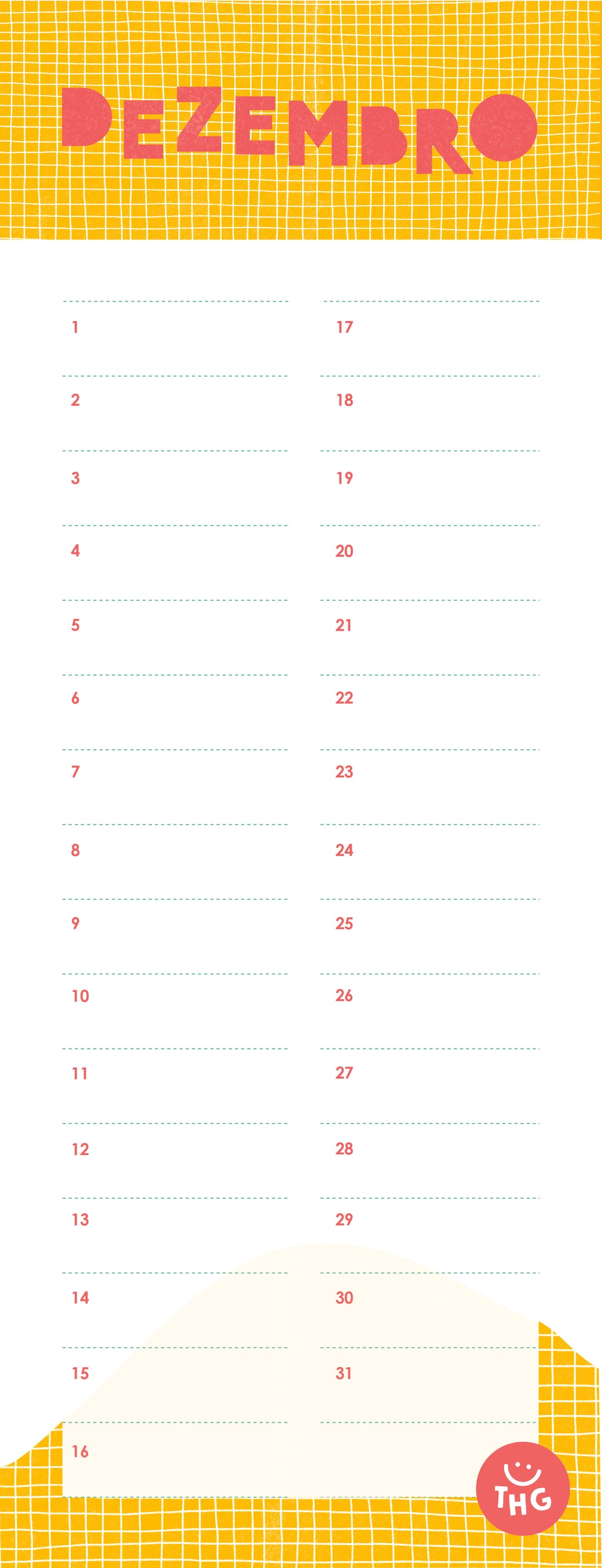 Visualização do mês de Dezembro do calendário perpétuo, com fundo amarelo quadriculado, espaço para 31 dias e logótipo THG no canto inferior direito.